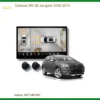 Camera 360 độ Peugeot 3008 2014 - Địa Chỉ Lắp Đặt Chính Hãng TPHCM