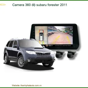 Lắp Camera 360 Độ Cho Subaru Forester 2011 Tại Thành Phát Auto