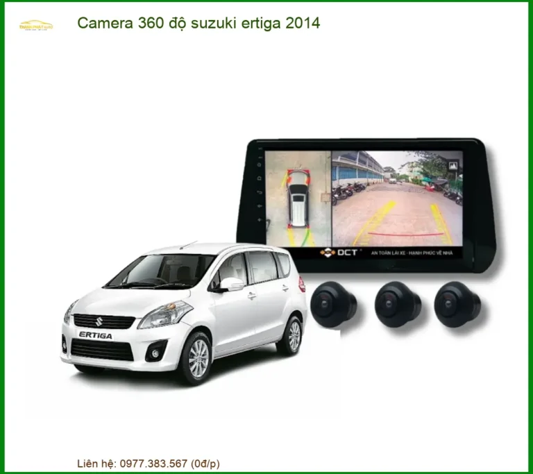 Lắp Đặt Camera 360 Độ Cho Suzuki Ertiga 2014 - Tăng Cường An Toàn Toàn Diện