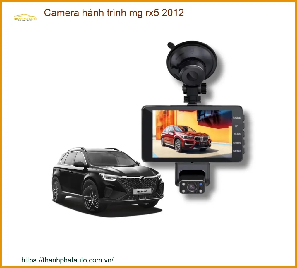 Camera hành trình MG RX5 2012 - Trung Tâm Nâng Cấp Chính Hãng TPHCM