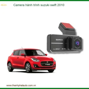 Camera Hành Trình Cho Suzuki Swift 2010 Chính Hãng - Ghi Hình Sắc Nét, An Toàn