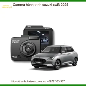 Camera hành trình Suzuki Swift - Trung Tâm Gắn Camera Hành Trình Uy Tín TPHCM