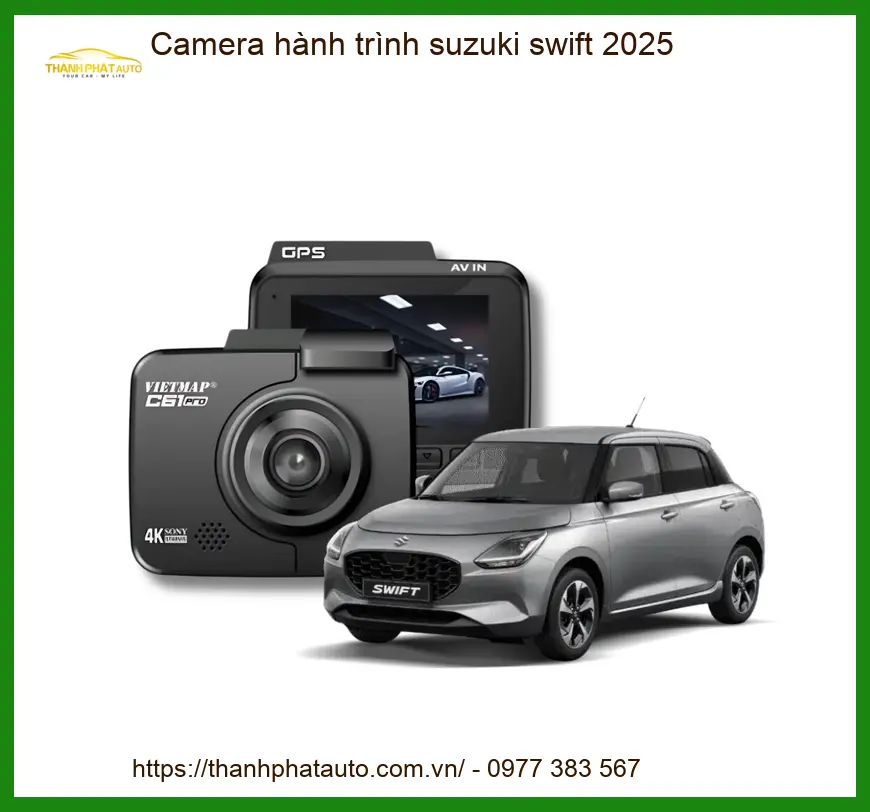 Camera hành trình Suzuki Swift - Trung Tâm Gắn Camera Hành Trình Uy Tín TPHCM