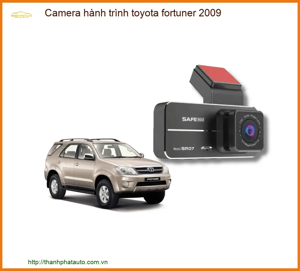 Camera Hành Trình Toyota Fortuner 2009 - Địa Chỉ Lắp Đặt Uy Tín TPHCM