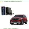 Dán Phim Cách Nhiệt Ford Explorer 2025 - Trung Tâm Thi Công Uy Tín TPHCM
