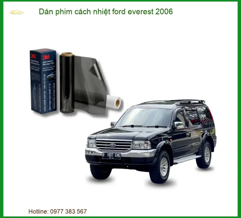 Dán Phim Cách Nhiệt Ford Everest 2006 Chính Hãng - Chống Nóng Hiệu Quả