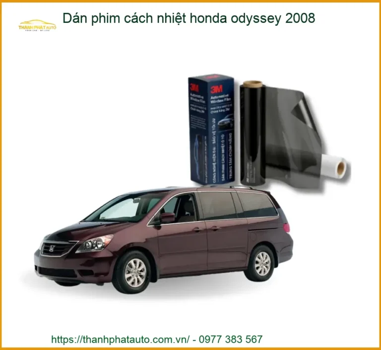 Dán phim cách nhiệt Honda Odyssey 2008 - Địa Chỉ Lắp Đặt Uy Tín TPHCM