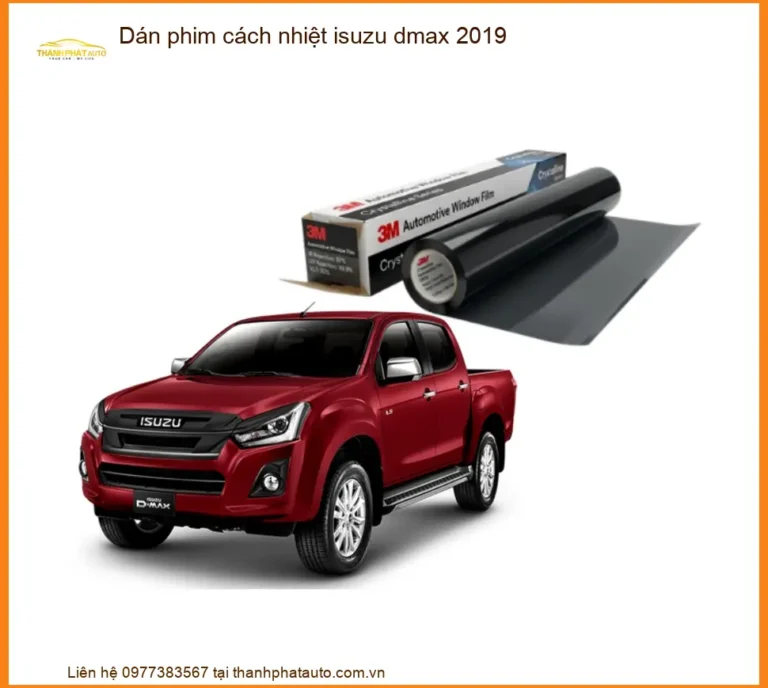 Dán Phim Cách Nhiệt Isuzu Dmax 2019 - Địa Chỉ Lắp Đặt Uy Tín TPHCM
