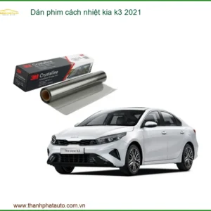 Dán Phim Cách Nhiệt Kia K3 2021 - Địa Chỉ Lắp Đặt Uy Tín TPHCM