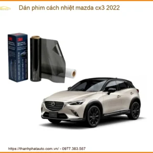 Dán Phim Cách Nhiệt Mazda CX3 2022 - Nơi Lắp Đặt Uy Tín TPHCM