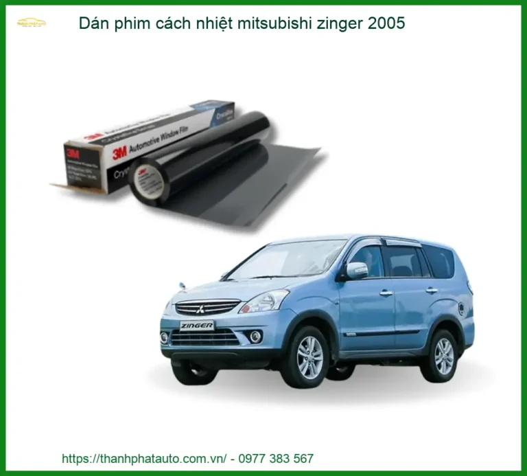 Dán Phim Cách Nhiệt Mitsubishi Zinger 2005 - Chính Hãng, Chống Nóng Hiệu Quả