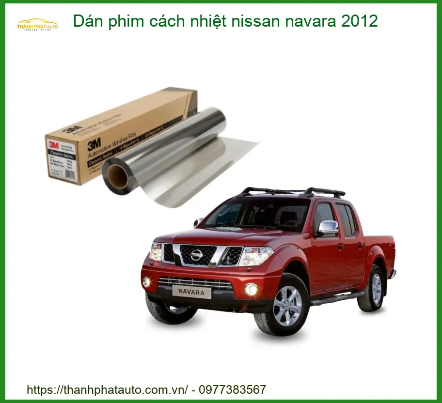 Dán Phim Cách Nhiệt Nissan Navara 2012 - Trung Tâm Thi Công Uy Tín TPHCM
