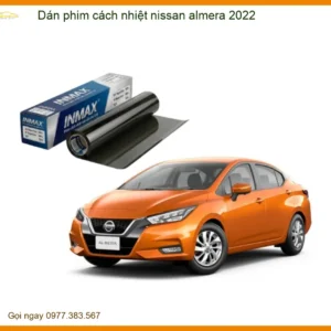Dán Phim Cách Nhiệt Cho Nissan Almera 2022 Uy Tín, Chính Hãng