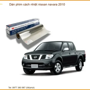 Dán Phim Cách Nhiệt Nissan Navara 2010 Chính Hãng Uy Tín Tại Tp.hcm