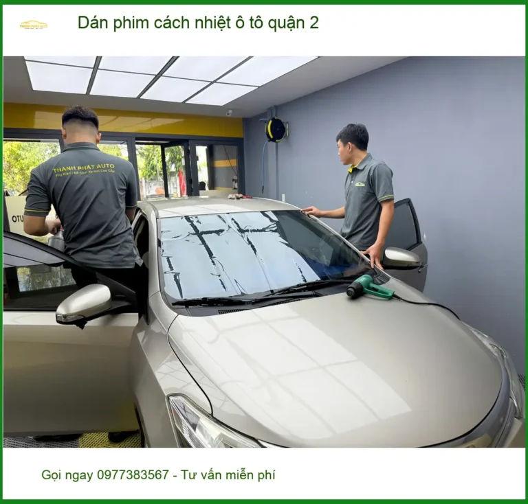 Trung Tâm Thi Công Dán Phim Cách Nhiệt Ô Tô phim cách nhiệt ô tô quận 2 - Giá Tốt TPHCM