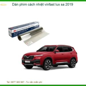 Dán Phim Cách Nhiệt Cho Xe Vinfast Lux Sa 2019 - Giải Pháp Chống Nóng Toàn Diện