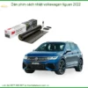 Dán Phim Cách Nhiệt Volkswagen Tiguan 2022 - Địa Chỉ Lắp Đặt Uy Tín TPHCM