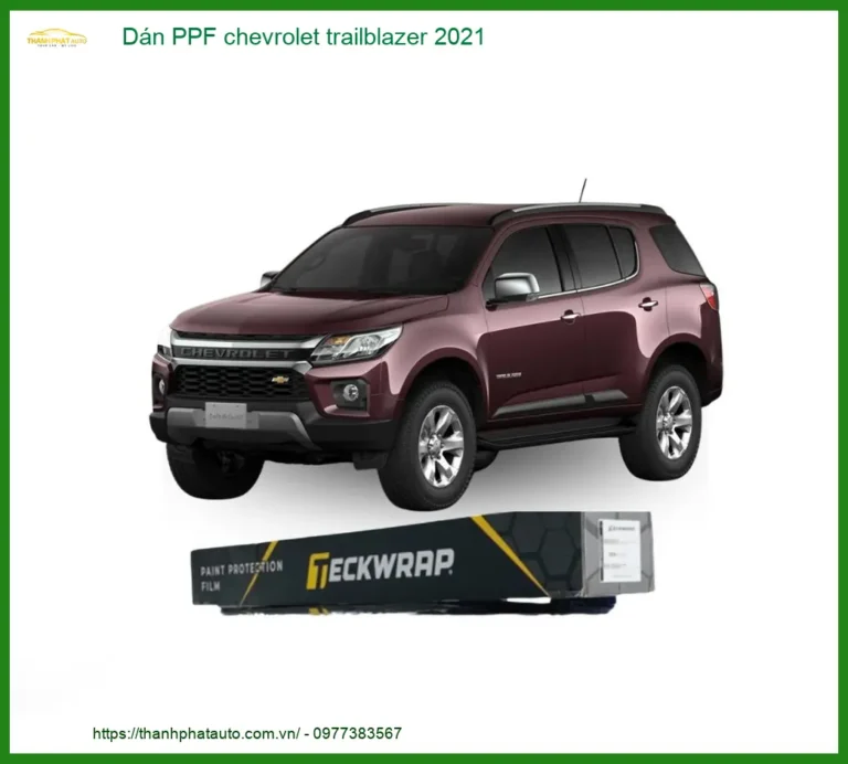 Dán Ppf Chevrolet Trailblazer 2021 - Bảo Vệ Sơn Xe Cao Cấp