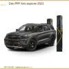 Dán Ppf Ford Explorer 2023 - Bảo Vệ Sơn Xe Cao Cấp Tại Thành Phát Auto