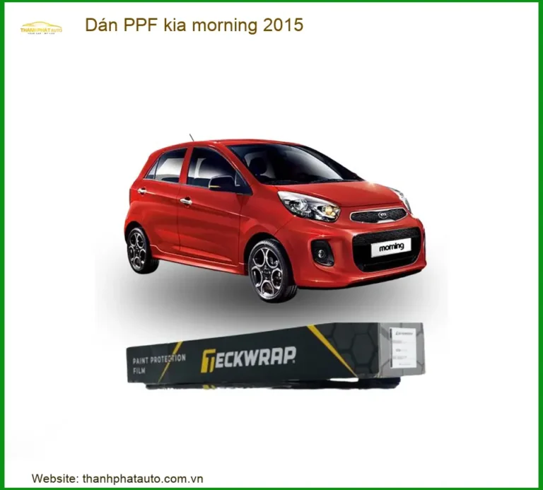Dán PPF Kia Morning 2015 - Địa Chỉ Thi Công Chính Hãng TPHCM