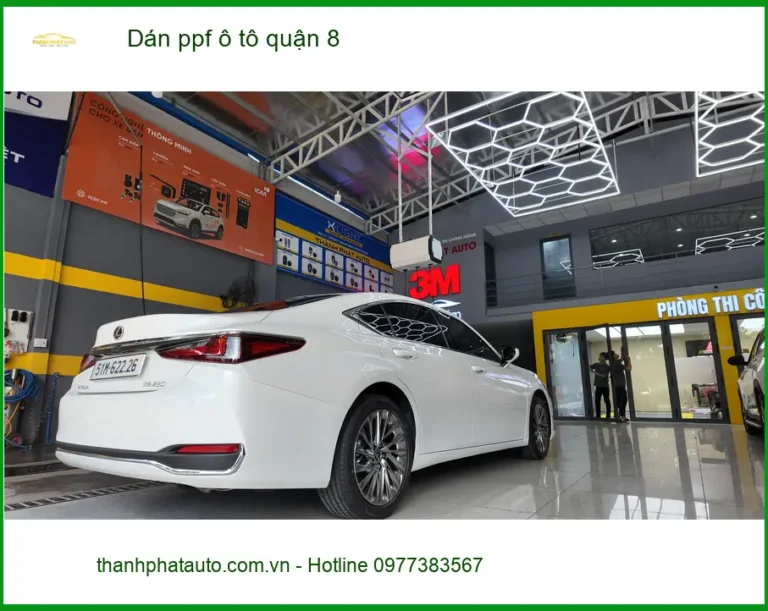 Trung Tâm Thi Công Dán PPF Ô Tô Tại Quận 8 - Lắp Đặt Uy Tín TPHCM