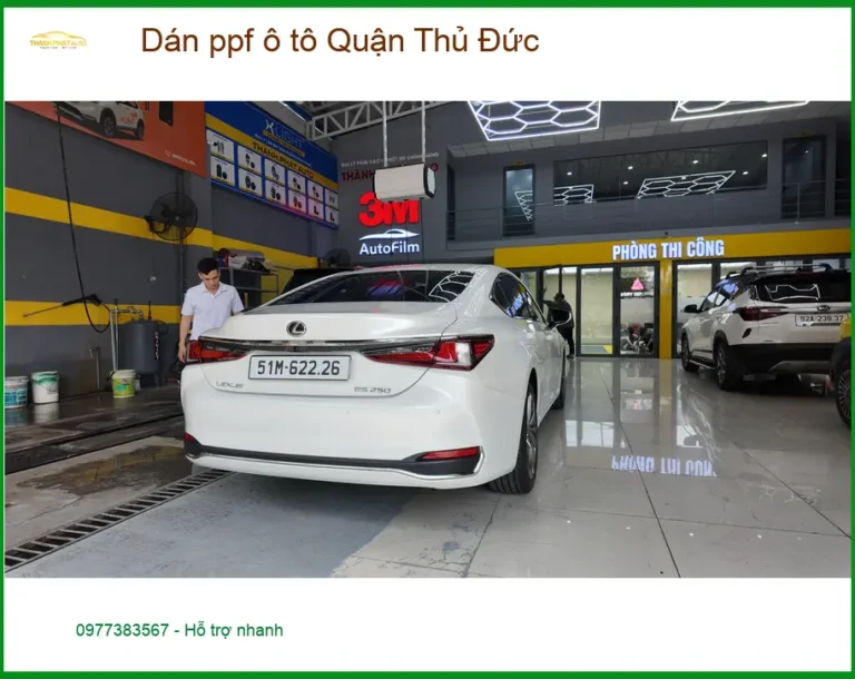 Trung Tâm Dán PPF Ô Tô ppf ô tô Quận Thủ Đức - Thi Công Chuyên Nghiệp