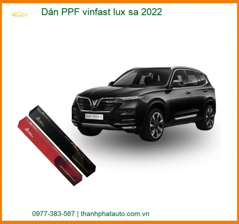 Dán Ppf Vinfast Lux Sa 2022 Cao Cấp - Bảo Vệ Sơn Xe Toàn Diện