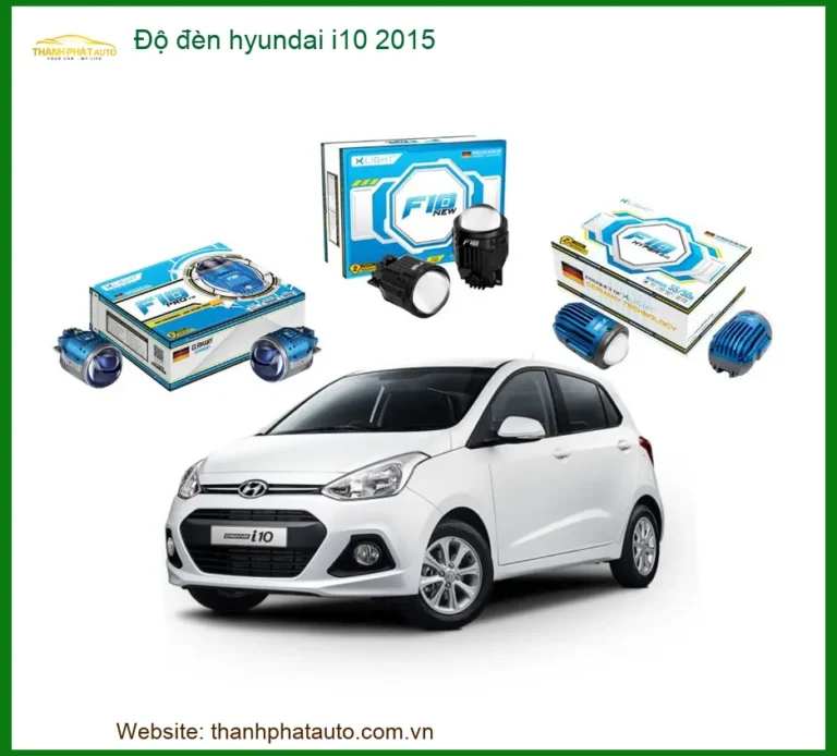 Độ Đèn Hyundai i10 2015 - Trung Tâm Lắp Đặt Uy Tín TPHCM