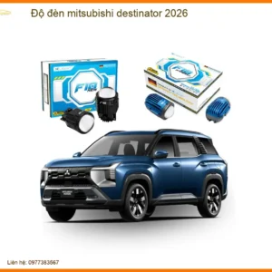 Độ Đèn Mitsubishi Destinator 2026 - Nâng Cấp Ánh Sáng Tăng Cường Độ An Toàn