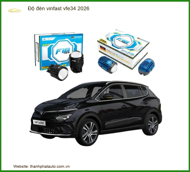 Độ Đèn Vinfast Vf E34 2026 - Nâng Cấp Ánh Sáng Siêu Sáng, An Toàn