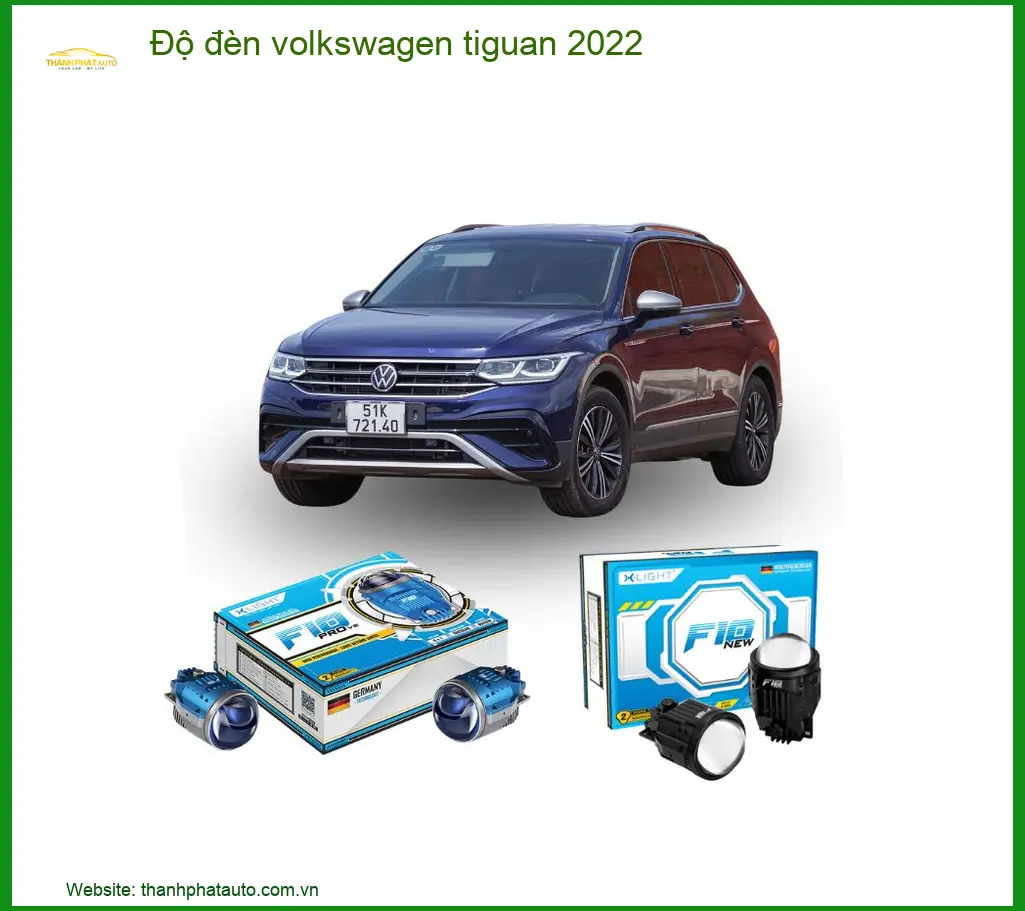 Độ đèn Volkswagen Tiguan 2022 - Trung Tâm Lắp Đặt Uy Tín TPHCM