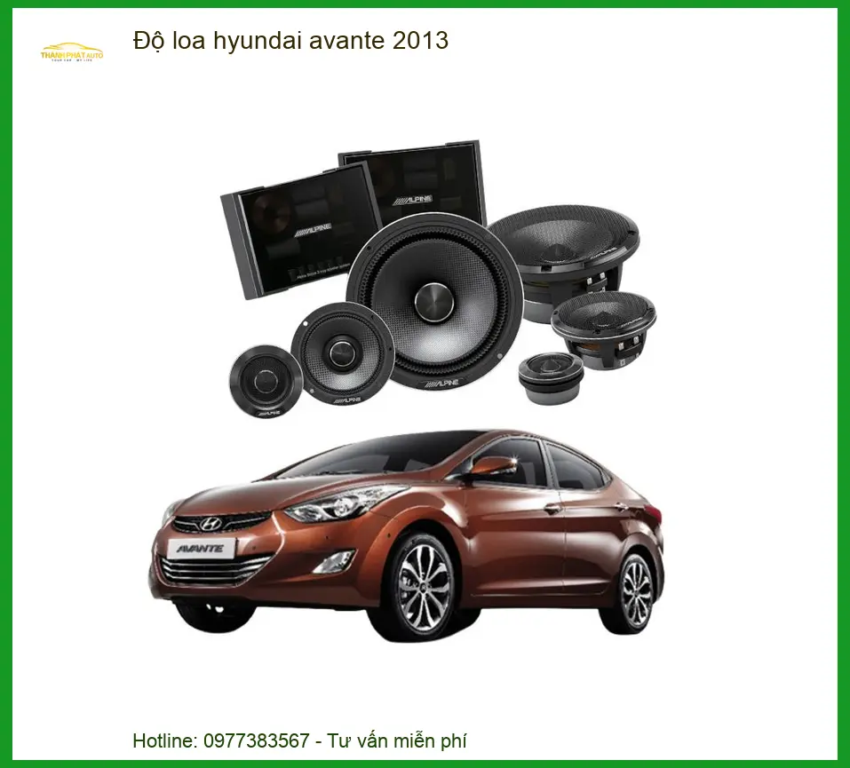 Độ Loa Hyundai Avante 2013 - Trung Tâm Nâng Cấp Uy Tín TPHCM