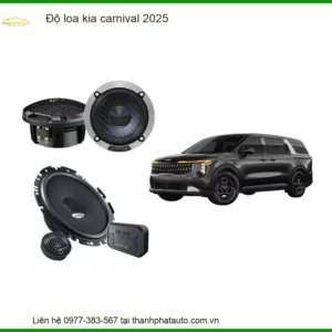 Nâng Cấp, Độ Loa Kia Carnival 2025 – Âm Thanh Đẳng Cấp, Giữ Zin Hệ Thống Điện