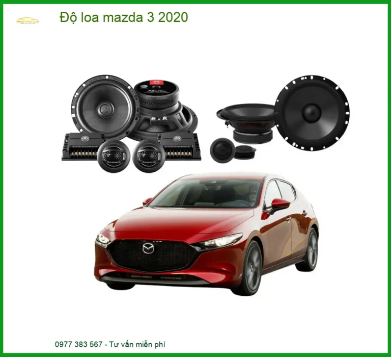 Độ Loa Mazda 3 2020: Nâng Cấp Hệ Thống Âm Thanh Đẳng Cấp