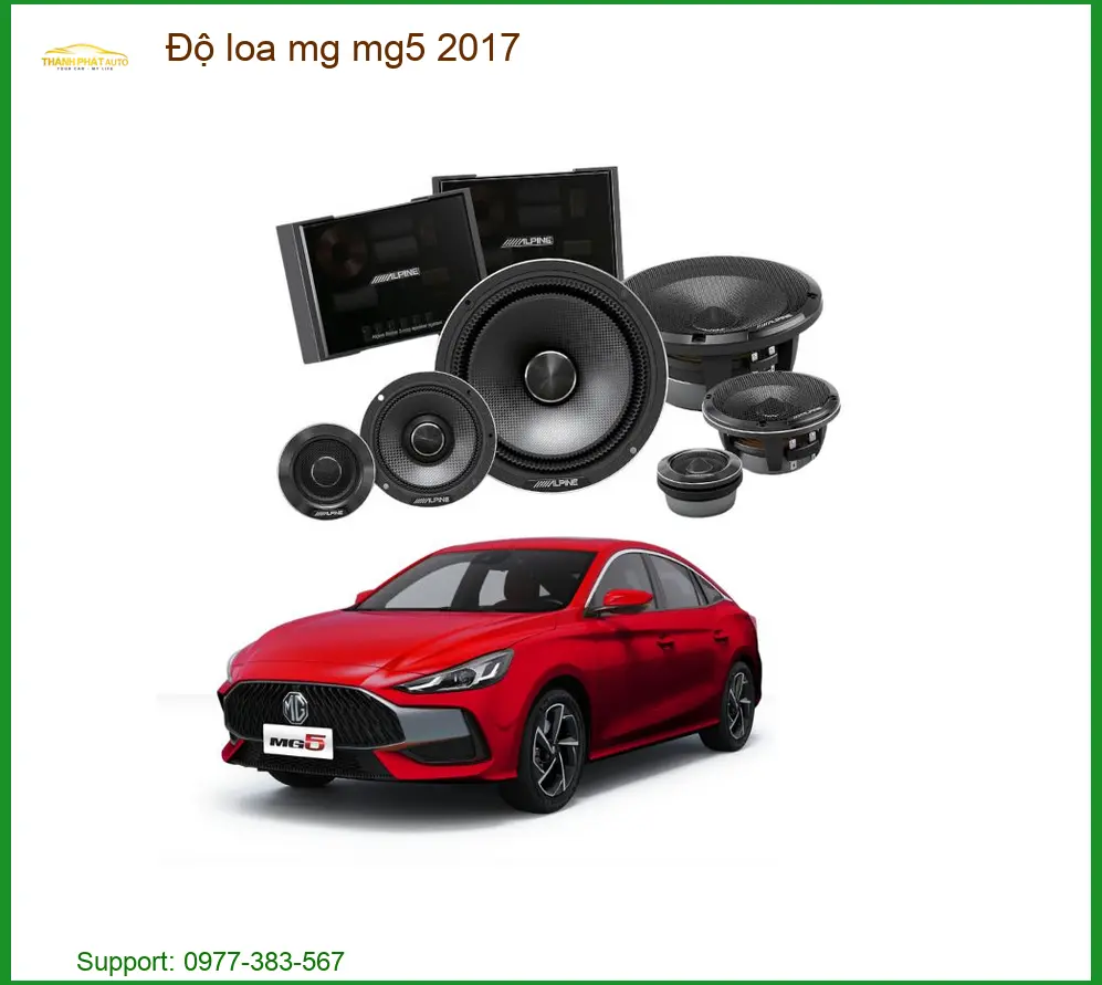 Độ Loa Ô Tô MG MG5 2017 - Địa Chỉ Nâng Cấp Loa Chính Hãng, Giá Tốt TPHCM