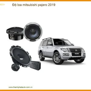 Độ Loa Mitsubishi Pajero 2019 Chuyên Nghiệp - Cải Thiện Chất Âm