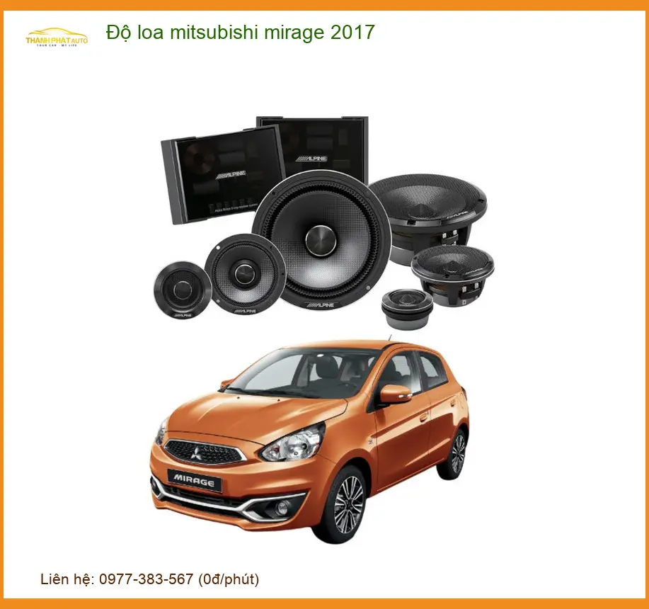 Độ Loa Ô Tô Cho Mitsubishi Mirage 2017 - Địa Chỉ Độ Loa Ô Tô Uy Tín TPHCM