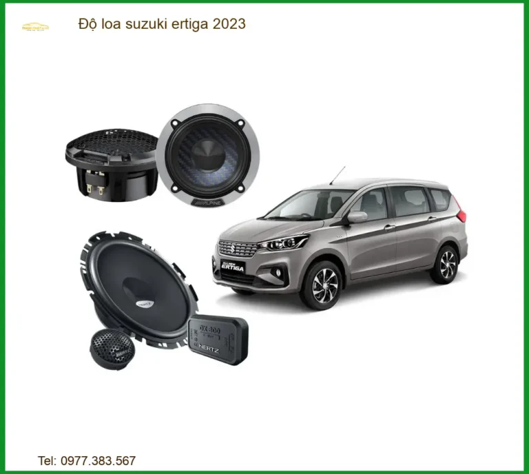 Độ Loa Suzuki Ertiga 2023 Chính Hãng - Nâng Cấp Âm Thanh Đẳng Cấp
