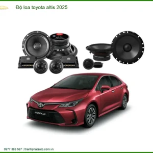 Độ Loa Toyota Altis 2025 - Nâng Cấp Hệ Thống Âm Thanh Cao Cấp