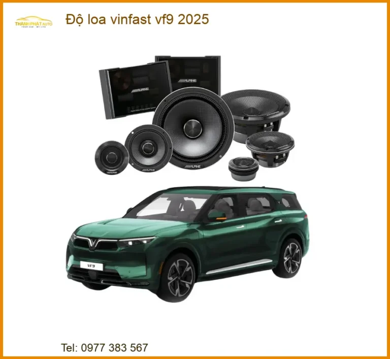 Nâng Cấp Âm Thanh Độ Loa Vinfast VF9 - Địa Chỉ Lắp Đặt Loa Xe Hơi Cao Cấp TPHCM