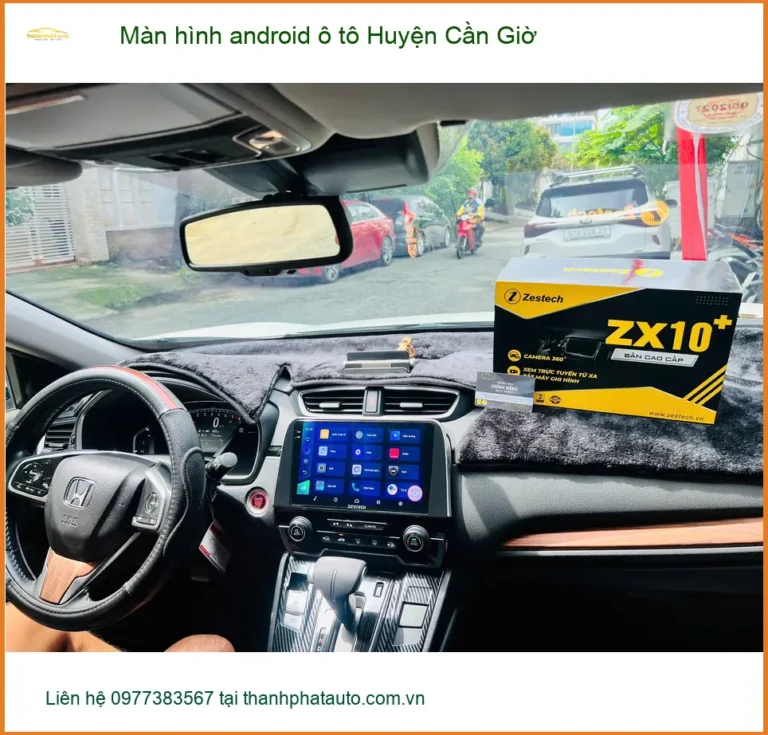 Trung Tâm Lắp Đặt Màn Hình Android Ô Tô Huyện Cần Giờ - Lắp Đặt Uy Tín TPHCM