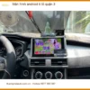 Trung Tâm Gắn Màn Hình Android Ô Tô Tại Quận 3 - Nâng Cấp Chính Hãng