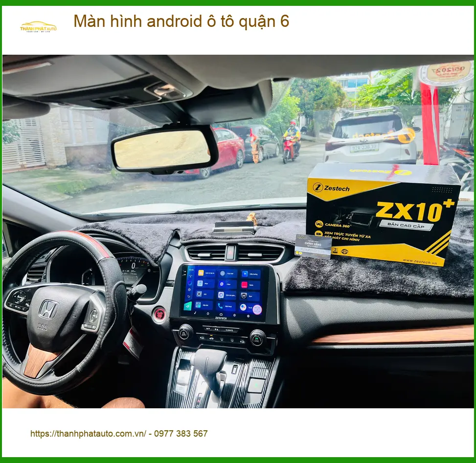 Trung Tâm Gắn Màn Hình Android Ô Tô Tại Quận 6 - Nâng Cấp Chính Hãng