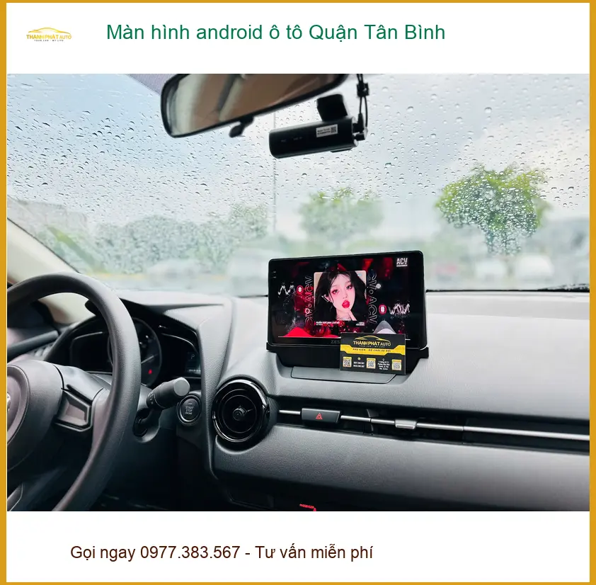 Trung Tâm Màn Hình Android Ô Tô Tại Quận Tân Bình - Lắp Đặt Uy Tín TPHCM