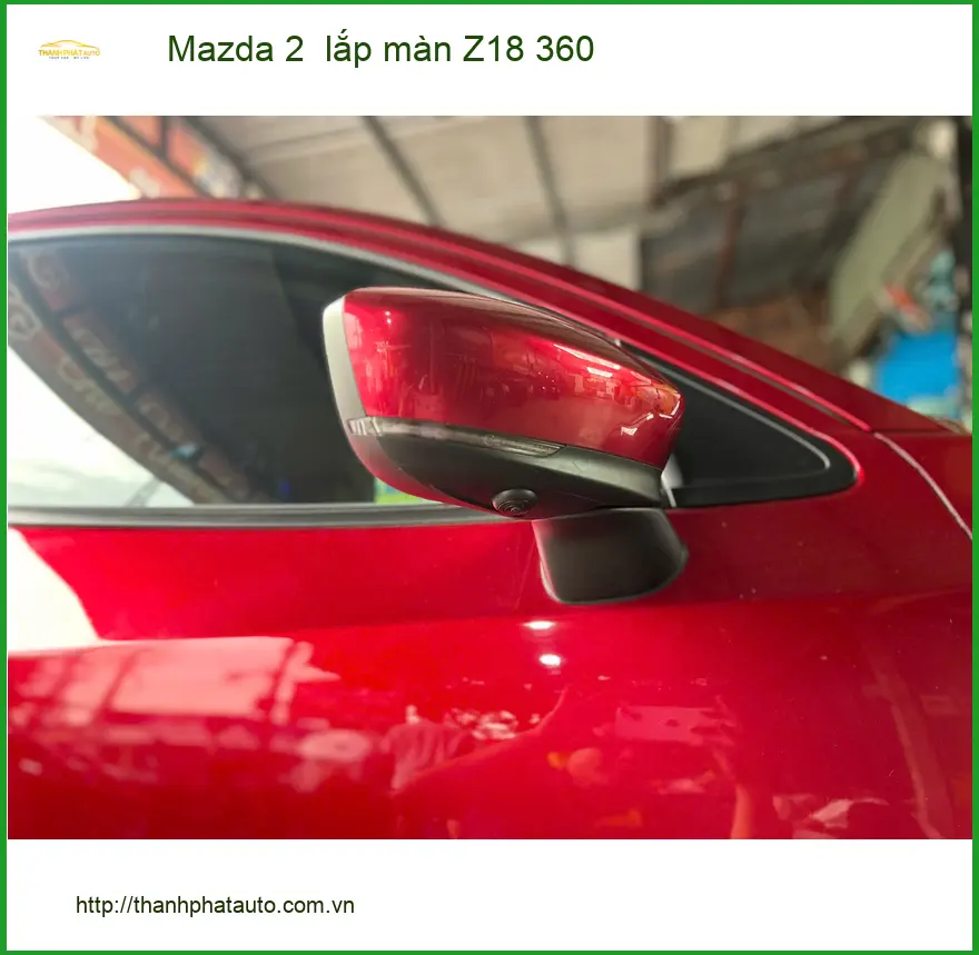 Anh Minh lắp màn hình Z18 360 cho Mazda 2 tại Quận 12 cải thiện tầm nhìn ảnh thực tế 4