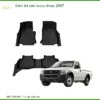 Thảm Lót Sàn Isuzu Dmax 2007 Cao Cấp - Bảo Vệ Nội Thất Hoàn Hảo
