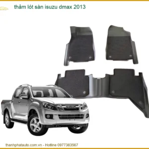 Thảm Lót Sàn Isuzu Dmax 2013 Cao Cấp - Bền Bỉ, Sang Trọng