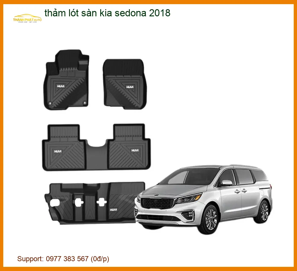 Thảm Lót Sàn Kia Sedona 2018 - Đơn Vị Độ Cao Cấp TPHCM
