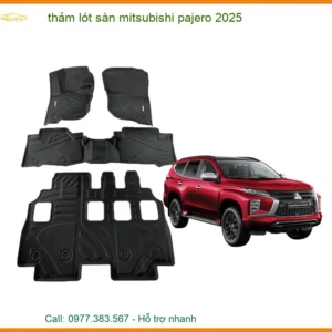 Thảm Lót Sàn Mitsubishi Pajero 2025 Cao Cấp - Bảo Vệ Nội Thất Hoàn Hảo