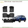 Thảm Lót Sàn Nissan Terra 2019 - Địa Chỉ Lắp Đặt Uy Tín TPHCM